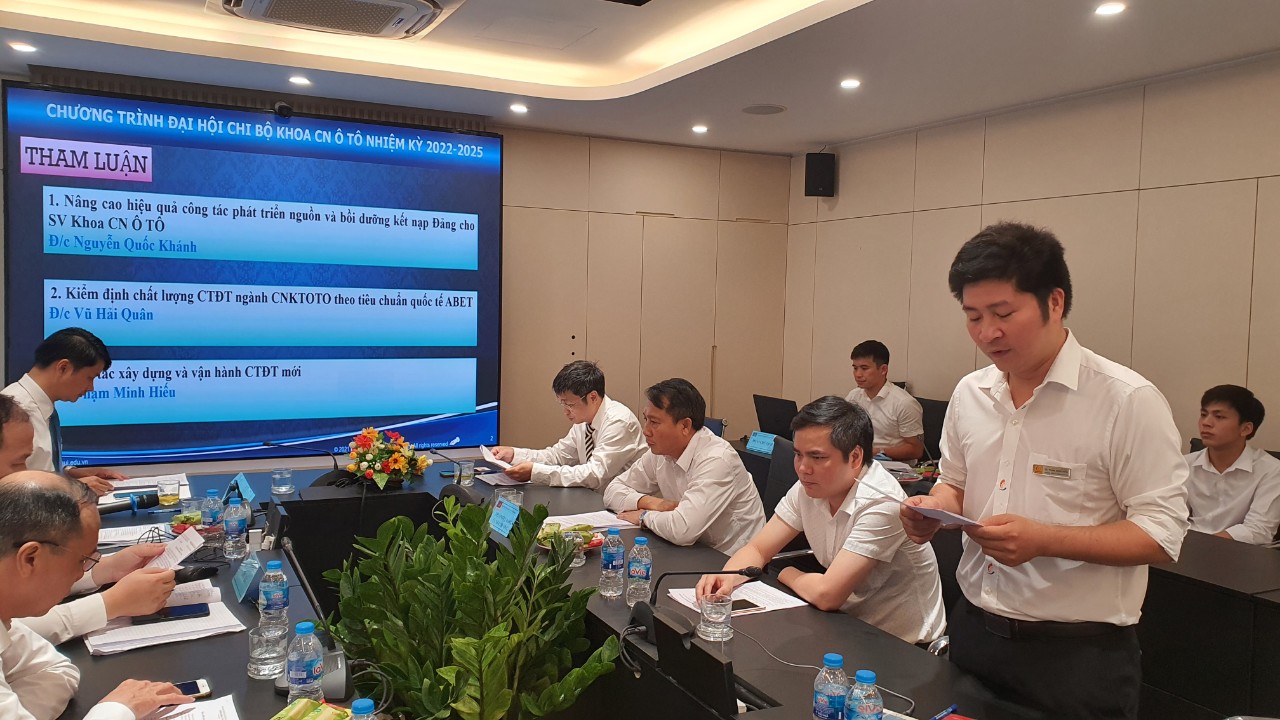 Đại hội Chi bộ Khoa Công nghệ Ôtô nhiệm kỳ 2022 - 2025